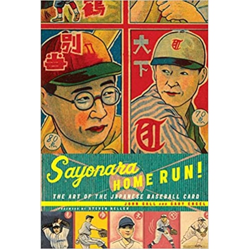 Sayonara Home Run!: The Art of the Japanese Baseball Card - JapanBall