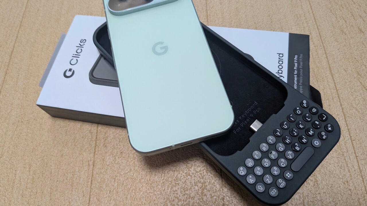 届いた！Pixel 9/9 Proキーボードケース「Clicks for Pixel」 – Jetstream