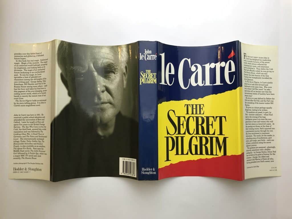 John Le Carre - The Secret Pilgrim - First UK Edition 1991 - SIGNED
