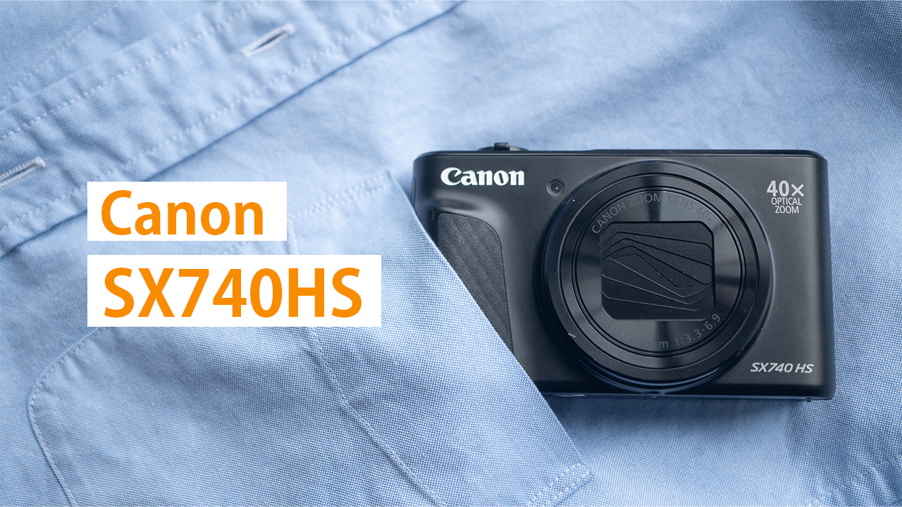 スマホでは無理!?光学40倍ズーム！Canon SX740HS 実機レビュー 作例も