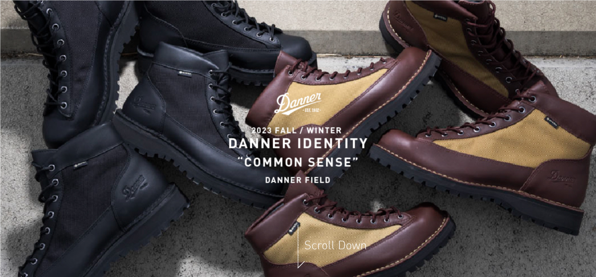 2023 FALL / WINTER DANNER IDENTITY “COMMON SENSE” DANNER FIELD