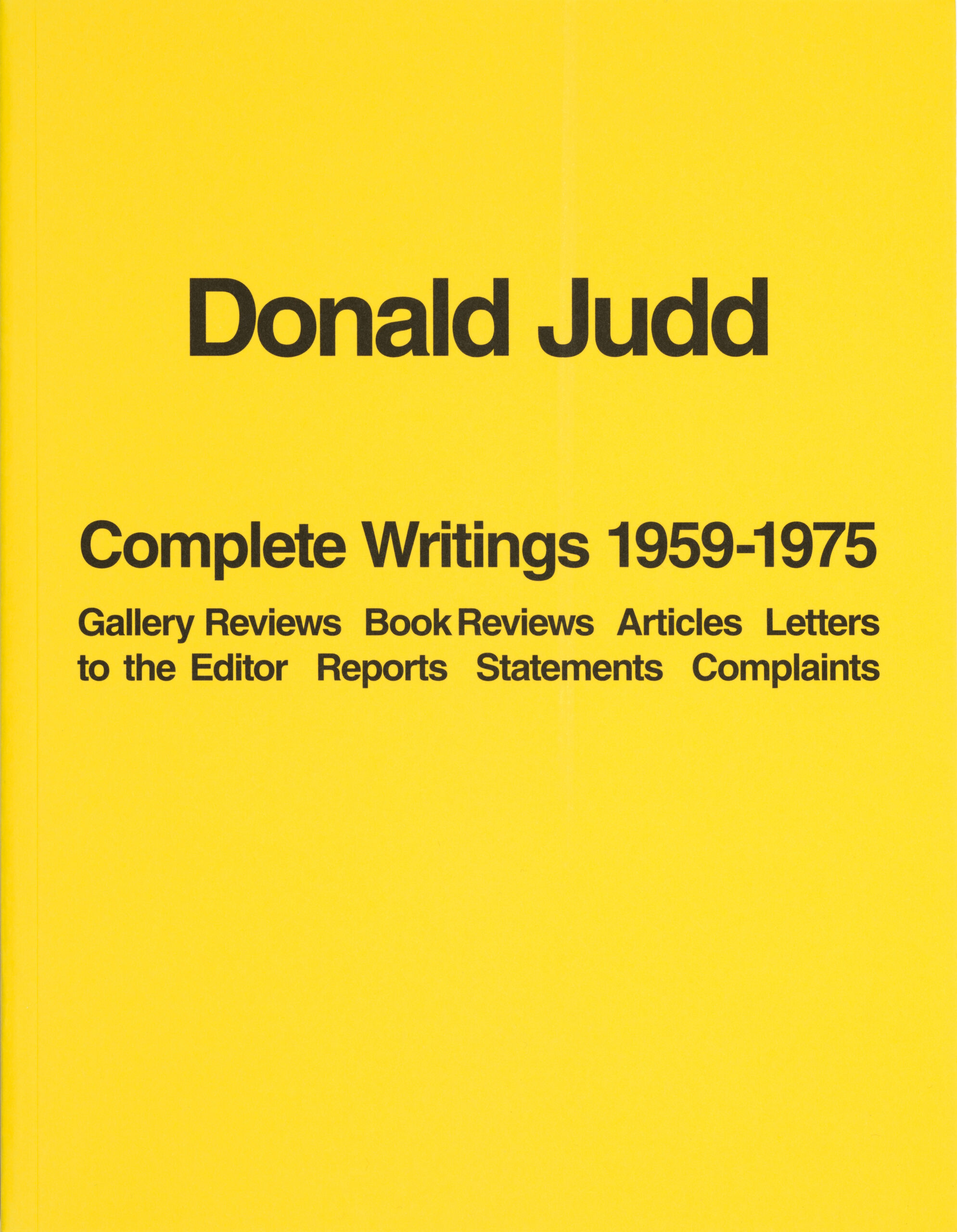 Donald Judd: Complete Writings 1959-1975 | Judd Foundation