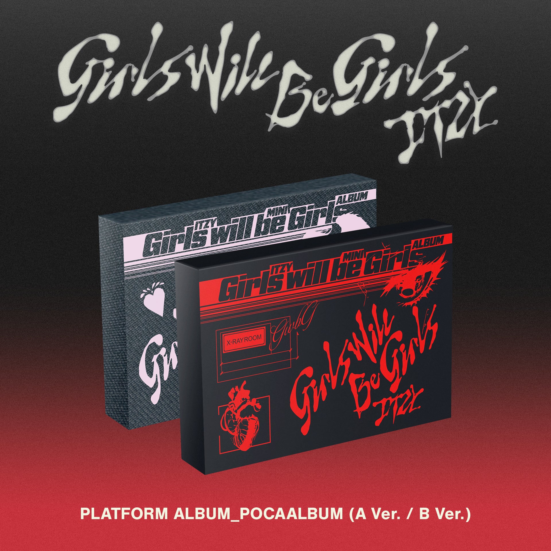 ITZY 10th Mini Album『Girls Will Be Girls』PLATFORM