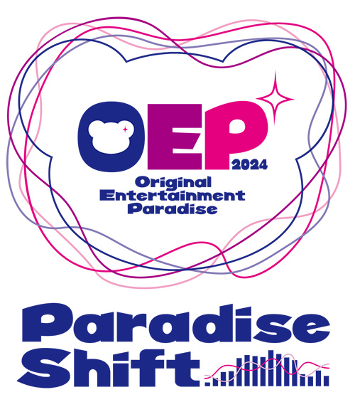 Original Entertainment Paradise -おれパラ- 2024 Paradise Shift
