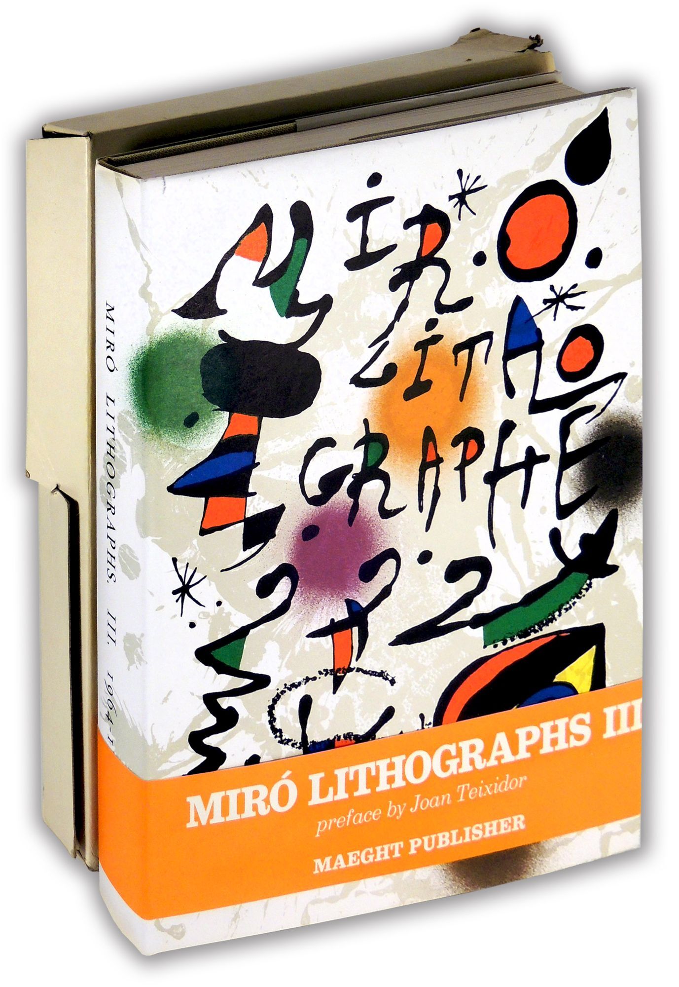 Joan Miró Lithographs Volume III 1964-1969 | Joan Miro, preface