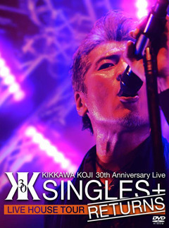 ライブDVD＆Blu-ray『KIKKAWA KOJI 30th Anniversary Live 