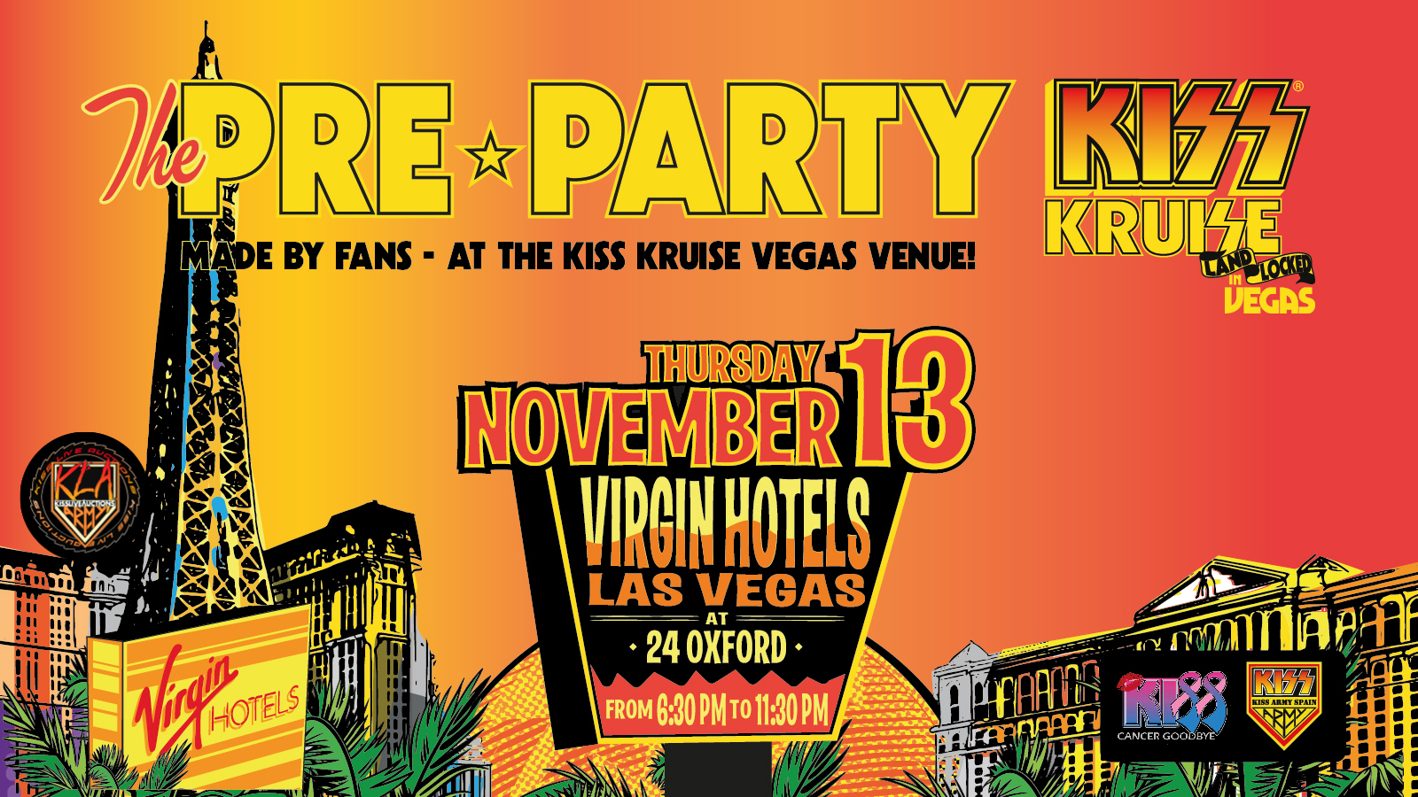 WE ARE PROUD TO ANNOUNCE THE PRE PARTY OF THE KISS KRUISE VEGAS ON