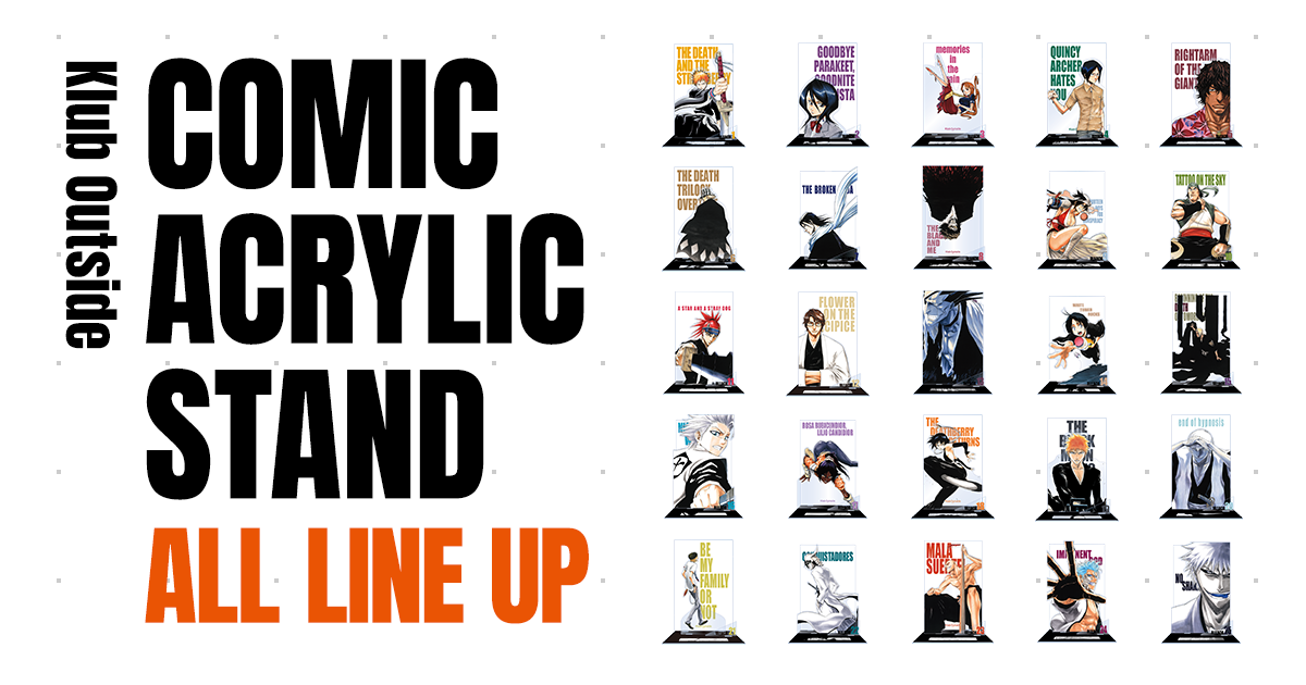 Klub Outside COMIC ACRYLIC STAND ALL LINE UP｜久保帯人公式ファン