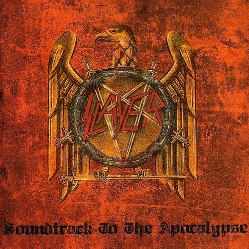 Soundtrack To The Apocalypse — Slayer | Last.fm