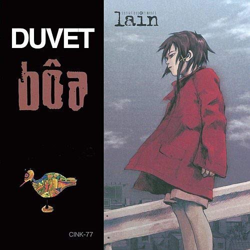 Serial Experiments Lain - Duvet — bôa | Last.fm