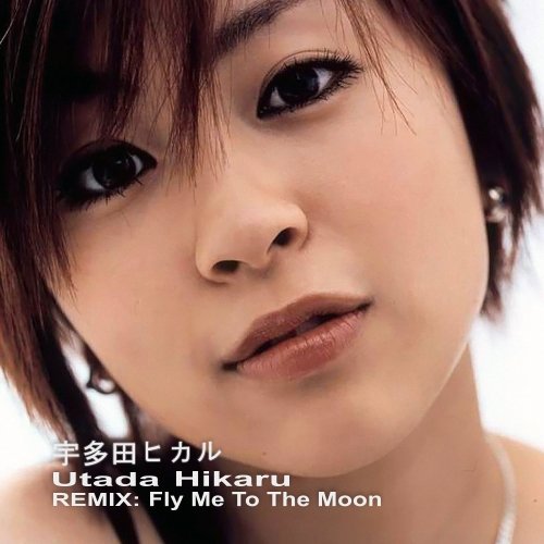 Fly Me to the Moon (VC2's club mix) — 宇多田ヒカル | Last.fm
