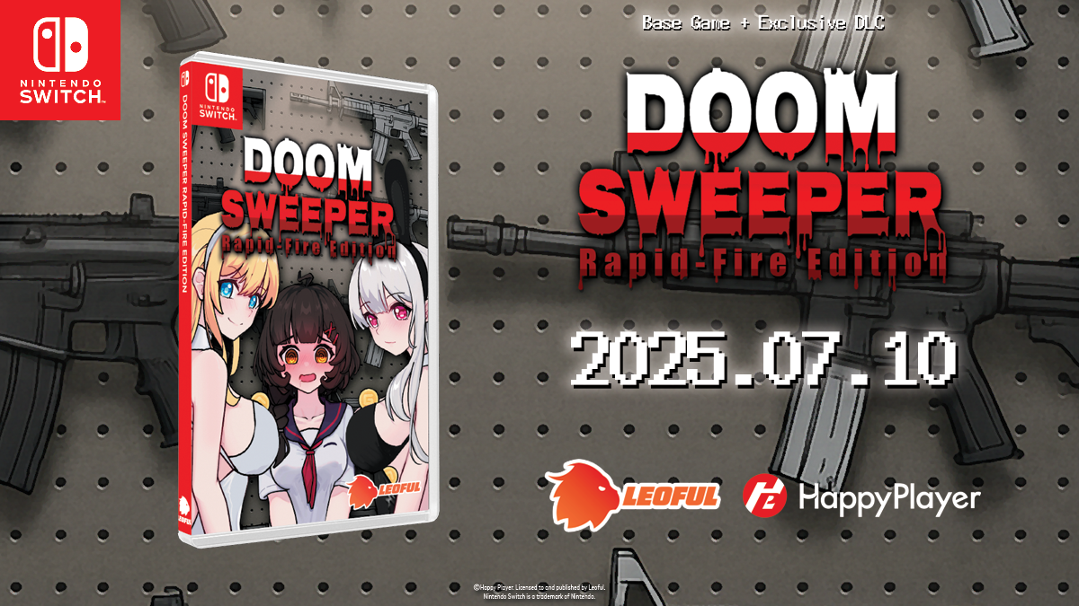 Doom Sweeper Rapid-Fire Edition And Date with Devils Launching
