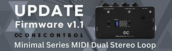 One Control MIDI Dual Stereo Loop Firmware Update – LEP INTERNATIONAL