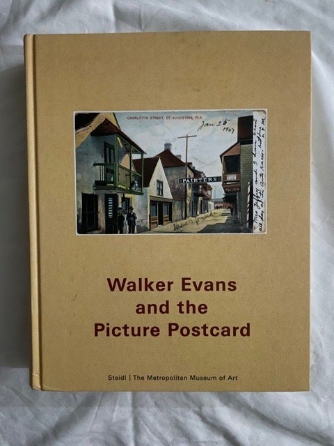 Walker Evans and the Picture Postcard | Jeff Rosenheim | First Edition