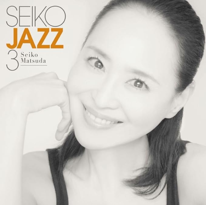 □ SEIKO JAZZ 3 ／ 松田聖子 : Light Mellow on the web ～ turntable