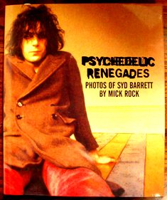 BOOK】 シド・バレット写真集『phychedelic renegades