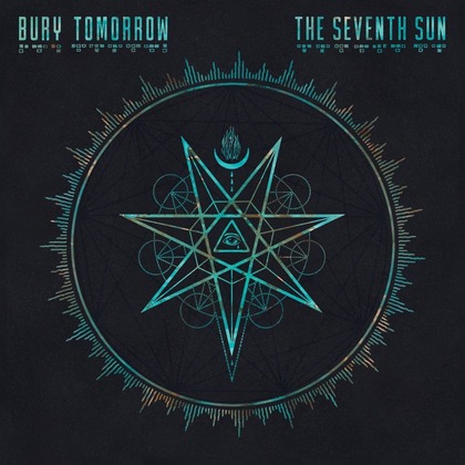 Bury Tomorrow『The Seventh Sun』新体制初となるアルバムは通算7枚目