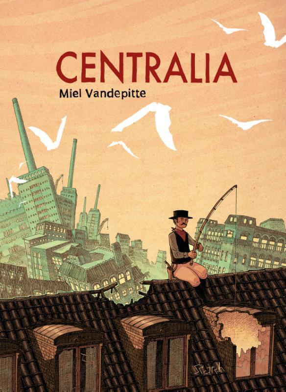 Centralia by Miel Vandepitte - Living the Line
