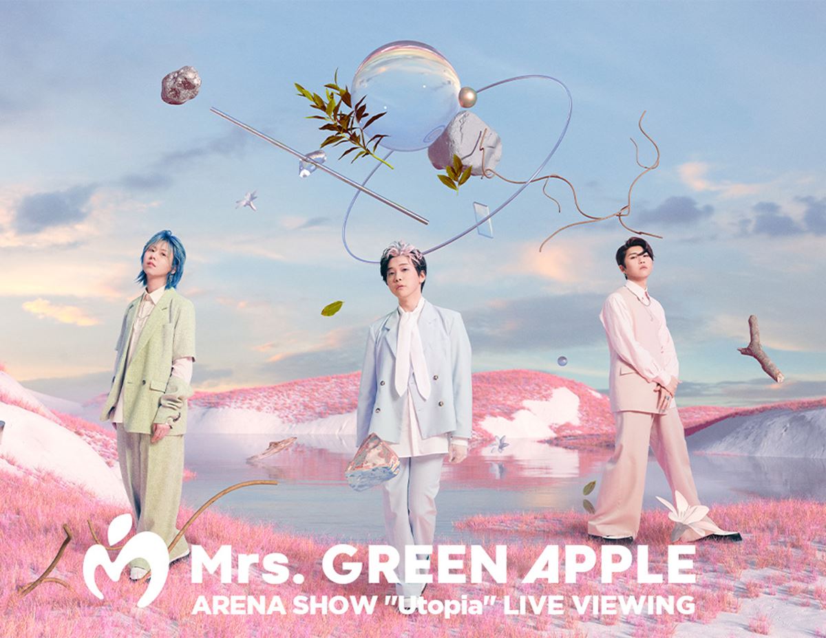 Mrs. GREEN APPLE ARENA SHOW “Utopia” LIVE VIEWING》の作品情報