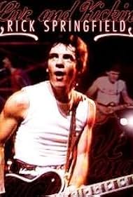 Rick Springfield: Live and Kickin' (TV Special 1982) - IMDb
