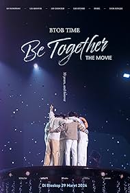 BTOB TIME: Be Together the Movie (2023) - IMDb