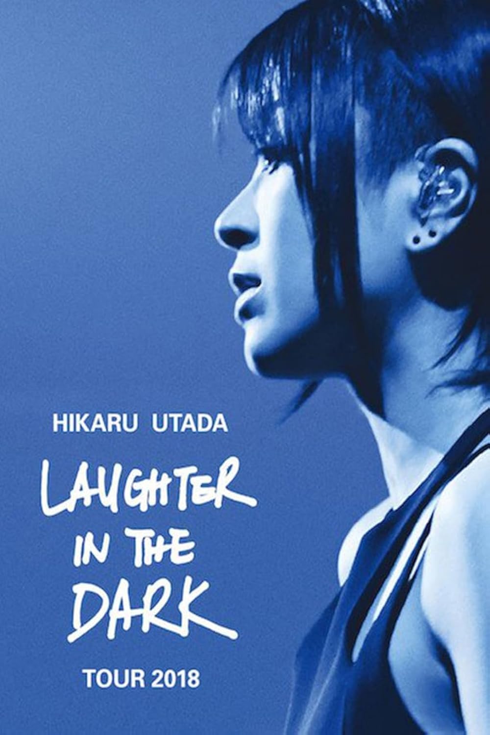 Hikaru Utada: Laughter in the Dark Tour 2018 (2019) - IMDb