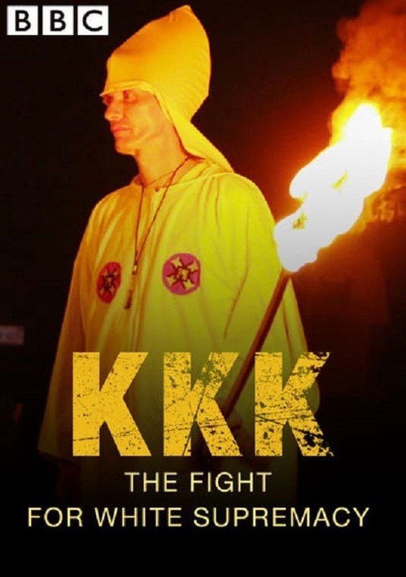 KKK: The Fight for White Supremacy (2015) - IMDb