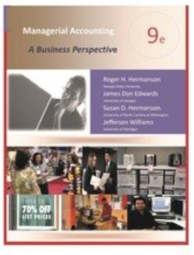 Amazon.co.jp: Managerial Accounting: A Decision Focus 9th Ed. : 本