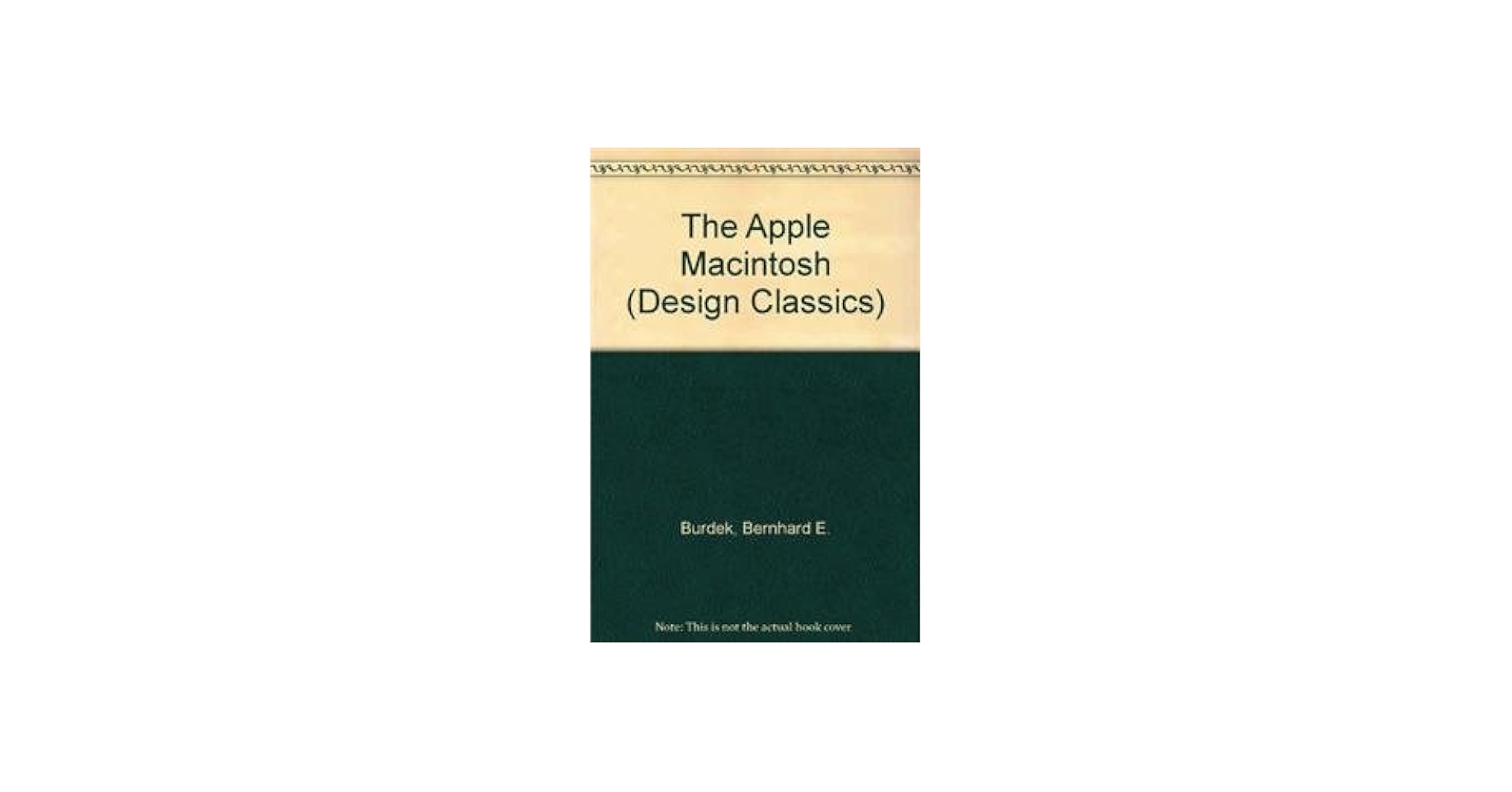The Apple Macintosh (Design Classics): Bürdek, Bernhard E