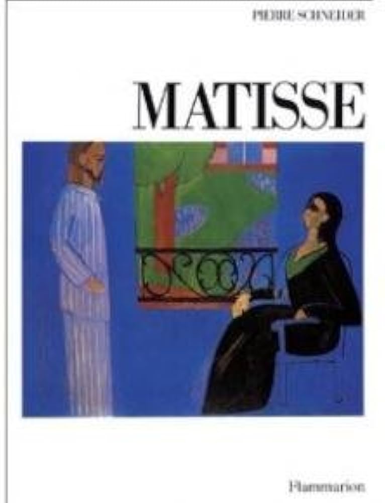 Matisse: Schneider, Pierre: 9782080125101: Amazon.com: Books