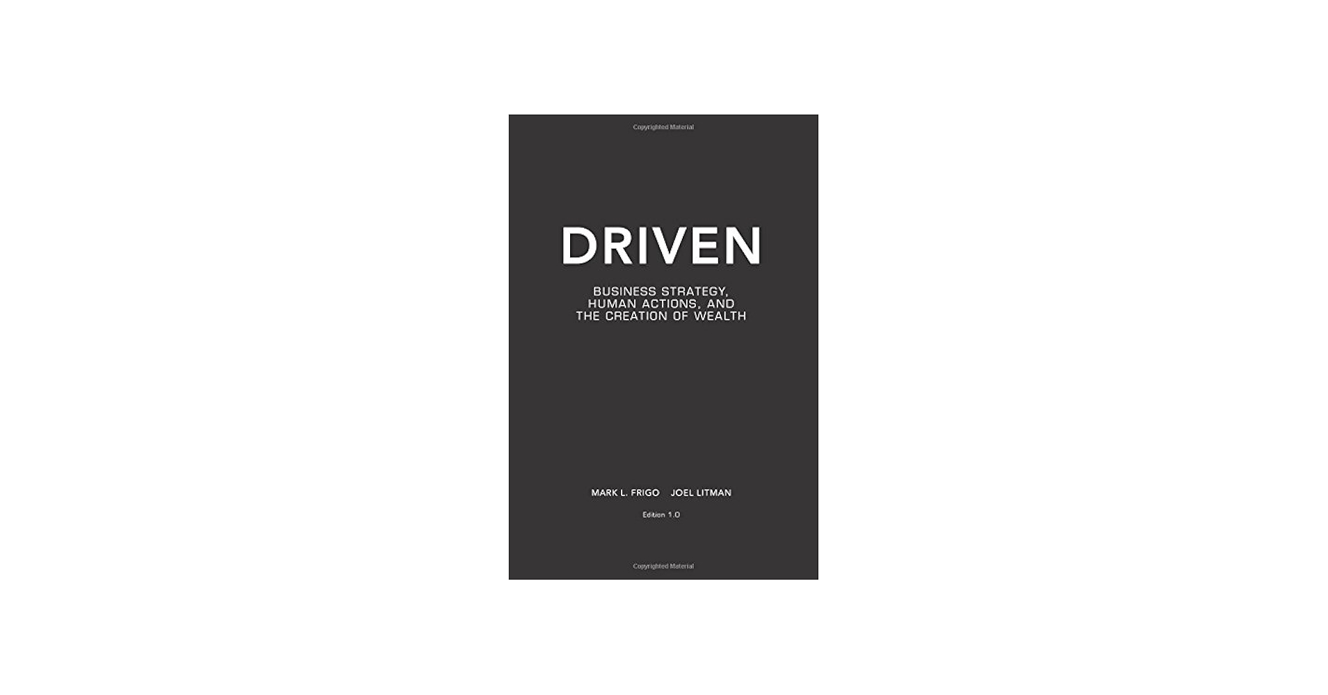 Amazon.com: Driven: Business Strategy, Human Actions, And The