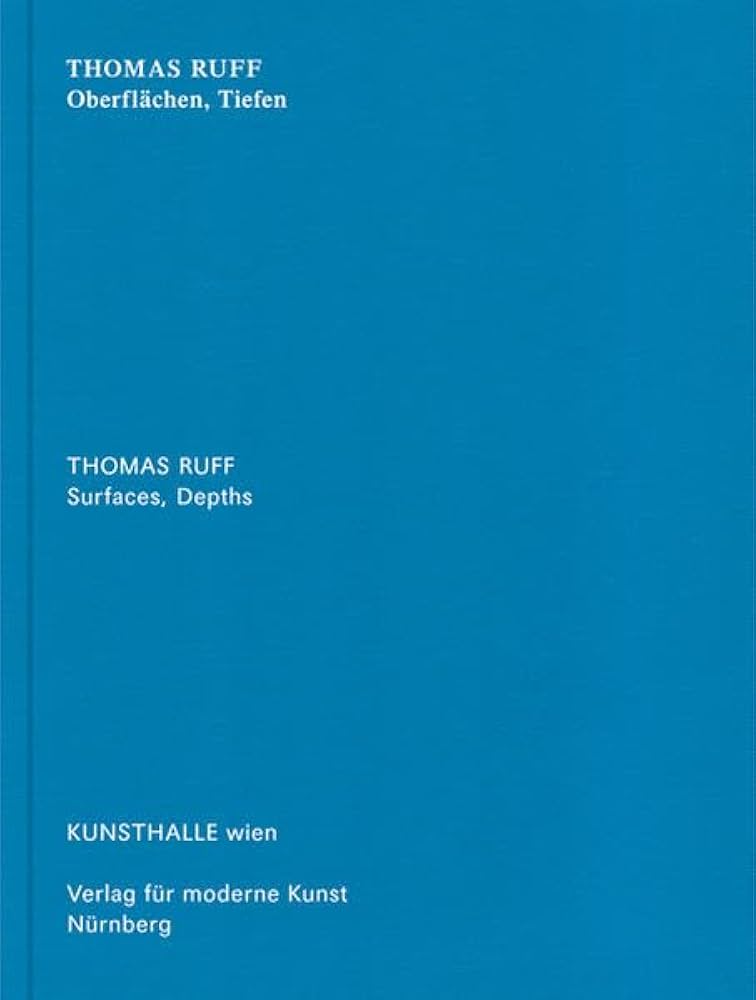 アート・デザイン・音楽 Thomas Ruff: Surfaces, Depths Amazon