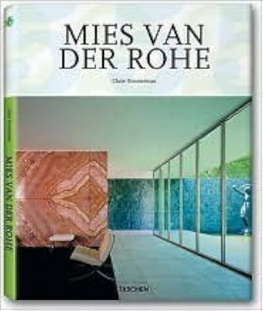 Mies Van Der Rohe 1886-1969: The Structure of Space - 25th