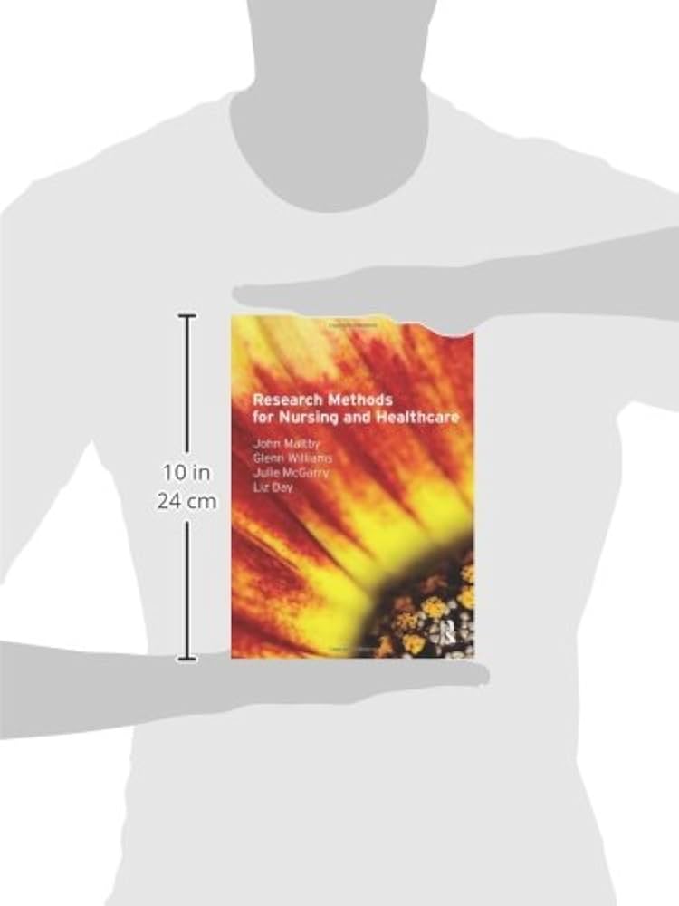 Research Methods for Nursing and Healthcare: 9780273718505