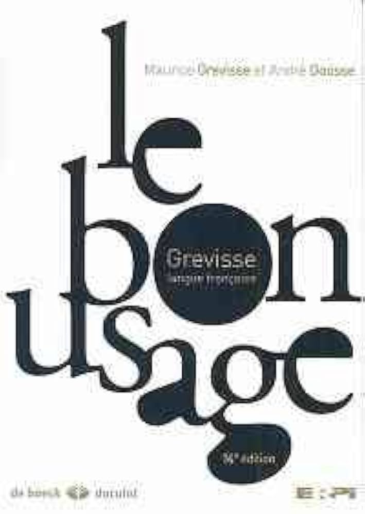 Amazon.co.jp: Le bon usage : Grammaire française [auteur
