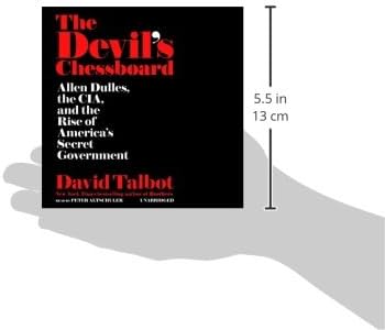 The Devil's Chessboard: Allen Dulles, the CIA, and the Rise of