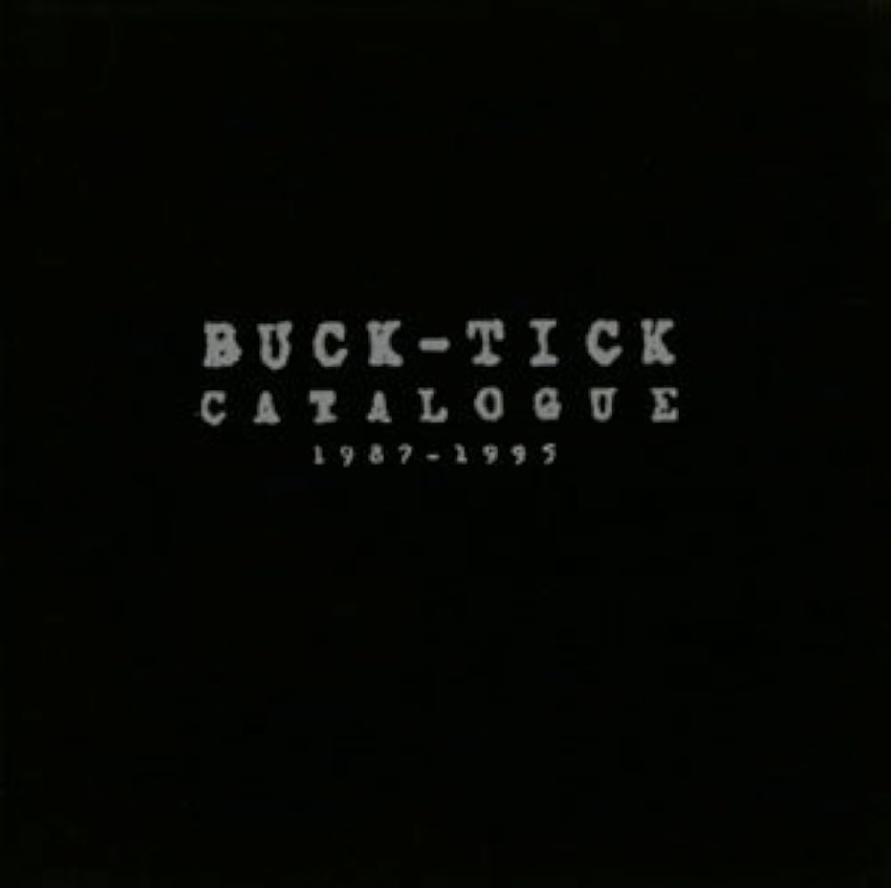 BUCK-TICK○CATALOGUE 1987-1995○ ステッカー10枚付
