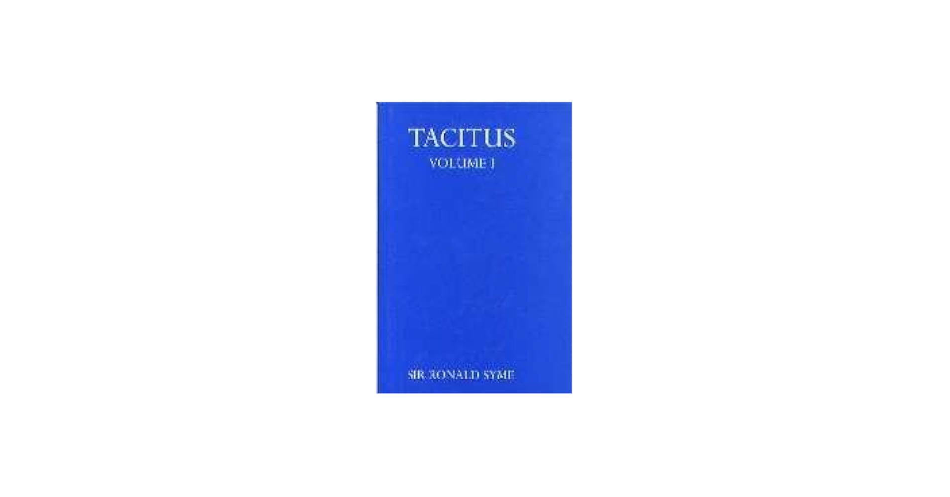 Tacitus: Syme, Ronald: 9780198143277: Amazon.com: Books