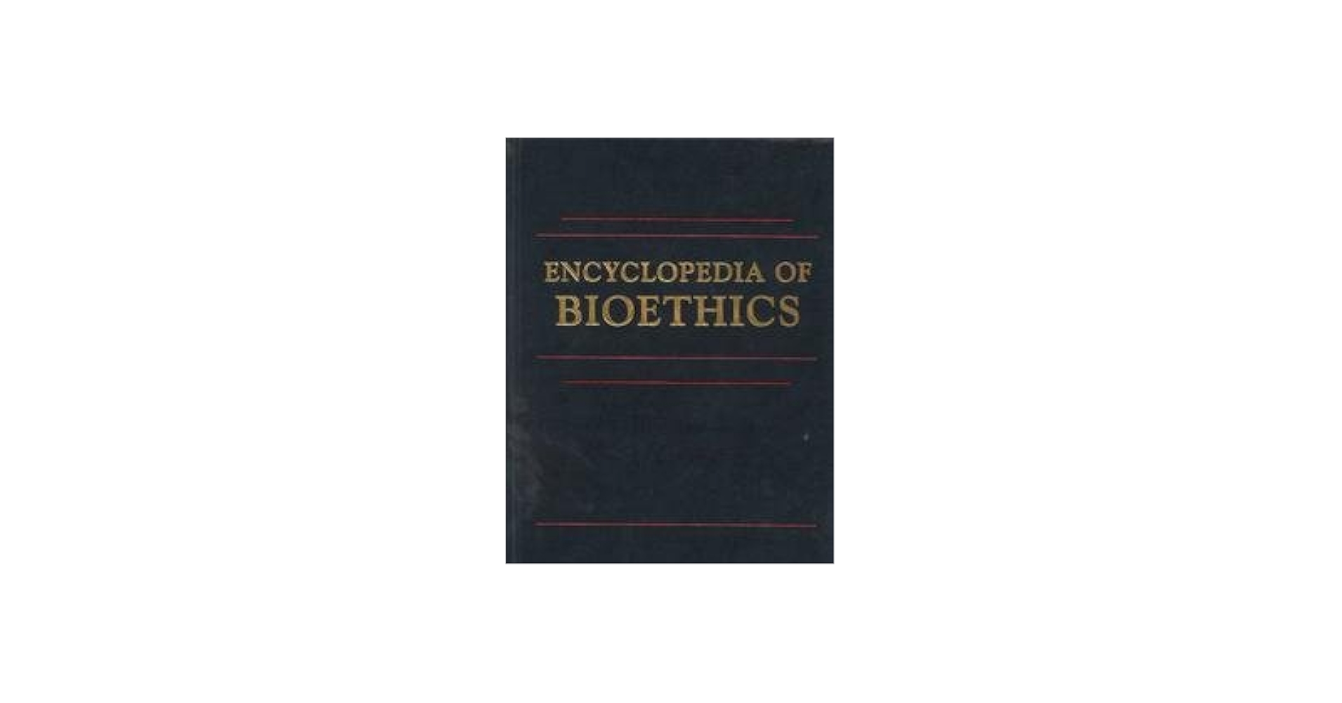 Encyclopedia of Bioethics: Warren T. Reich: 9780029261606: Amazon