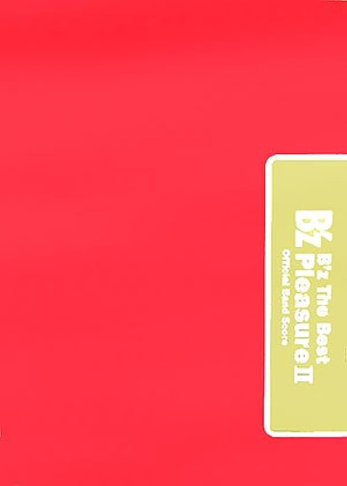B'z Pleasure 2―B'z The Best (2) |本 | 通販 | Amazon