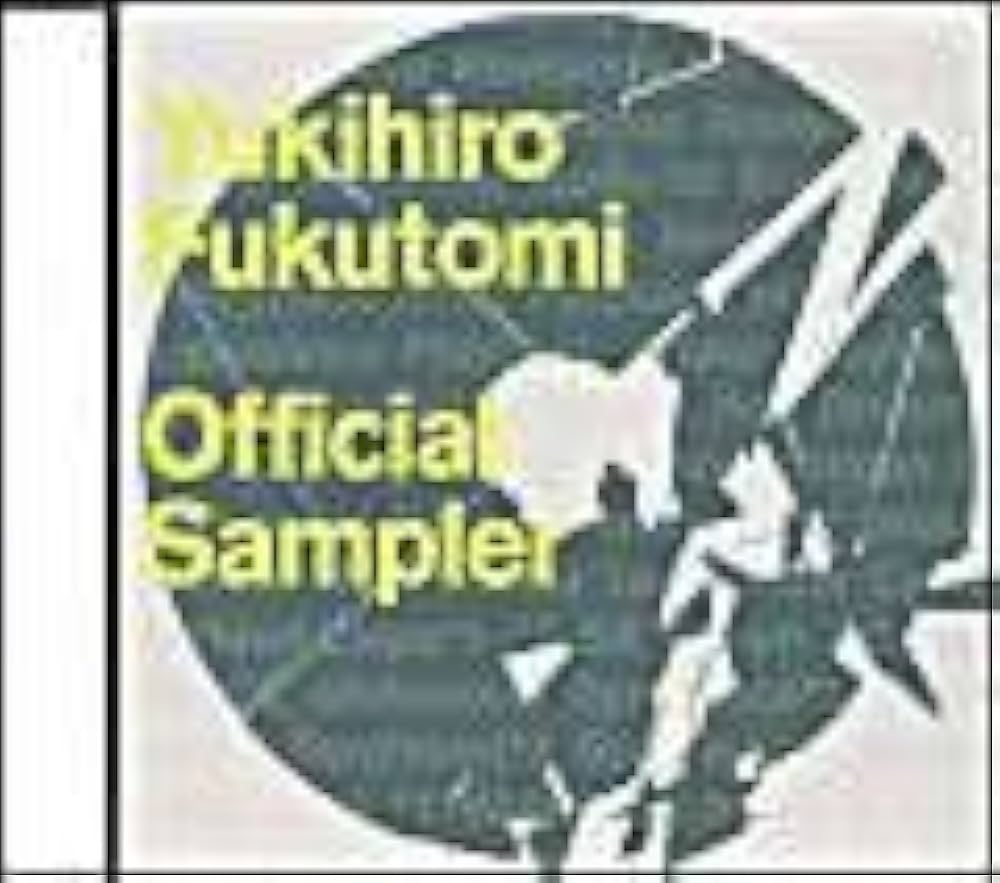 Amazon.co.jp: Yukihiro Fukutomi official sampler: ミュージック