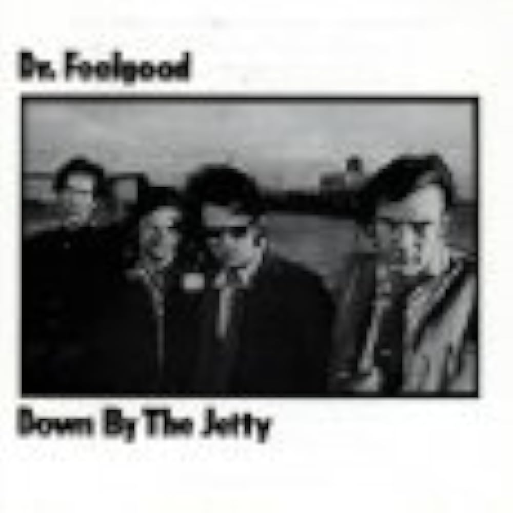 Amazon.co.jp: Dr. Feelgood Down by the Jetty (F-Import) 1991