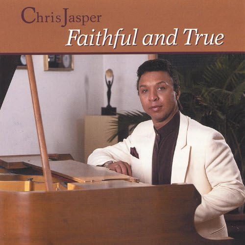 Amazon.com: Faithful & True : Chris Jasper: Digital Music