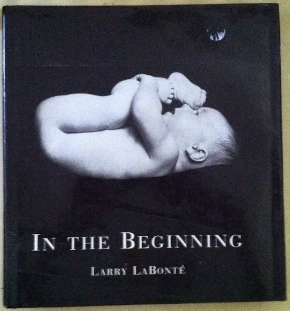 Amazon.co.jp: In the Beginning : Labonte, Larry: 洋書