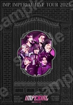 Amazon.co.jp: 【2形態セット特典付き】「IMPERIAL LIVE TOUR 2025