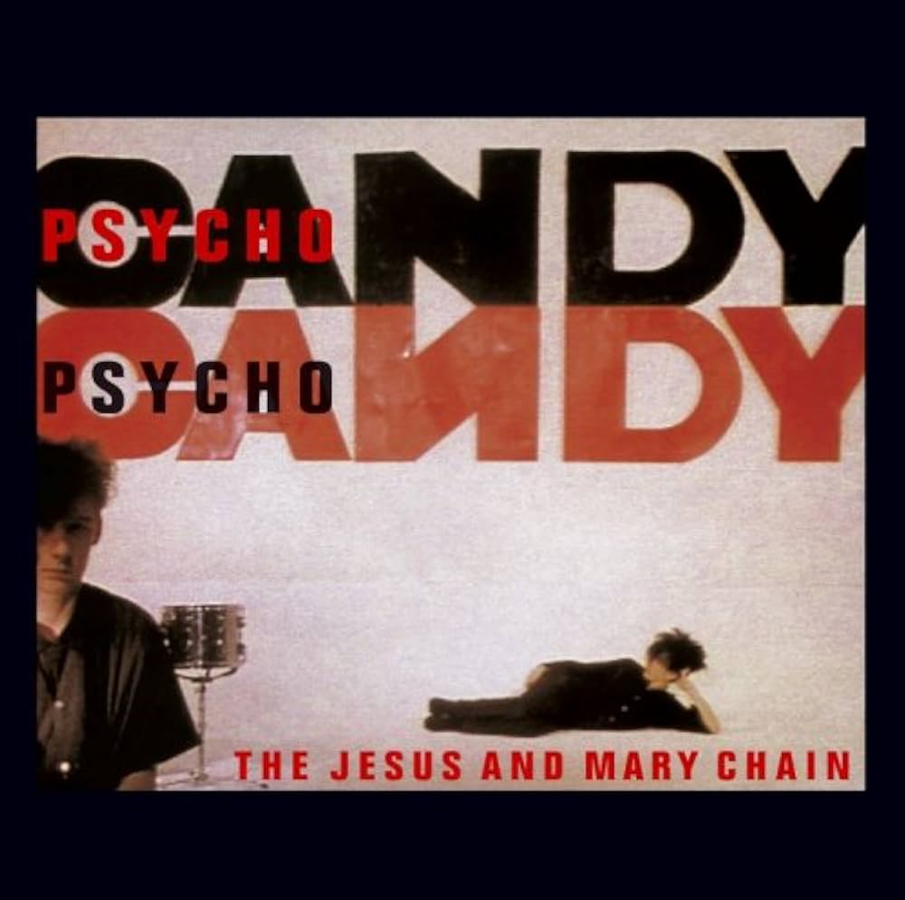 Jesus & Mary Chain - Psychocandy - Amazon.com Music