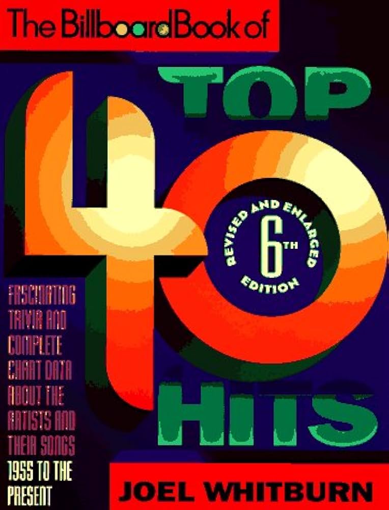 The Billboard Book of Top 40 Hits (BILLBOARD BOOK OF TOP FORTY