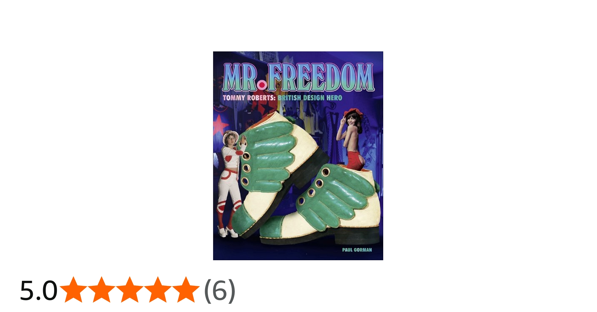 Amazon | Tommy Roberts: Mr. Freedom: British Design Hero | Roberts