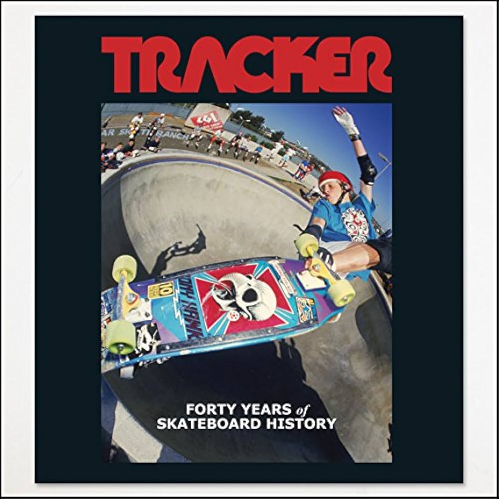 Tracker: Forty Years of Skateboard History: Larry Balma