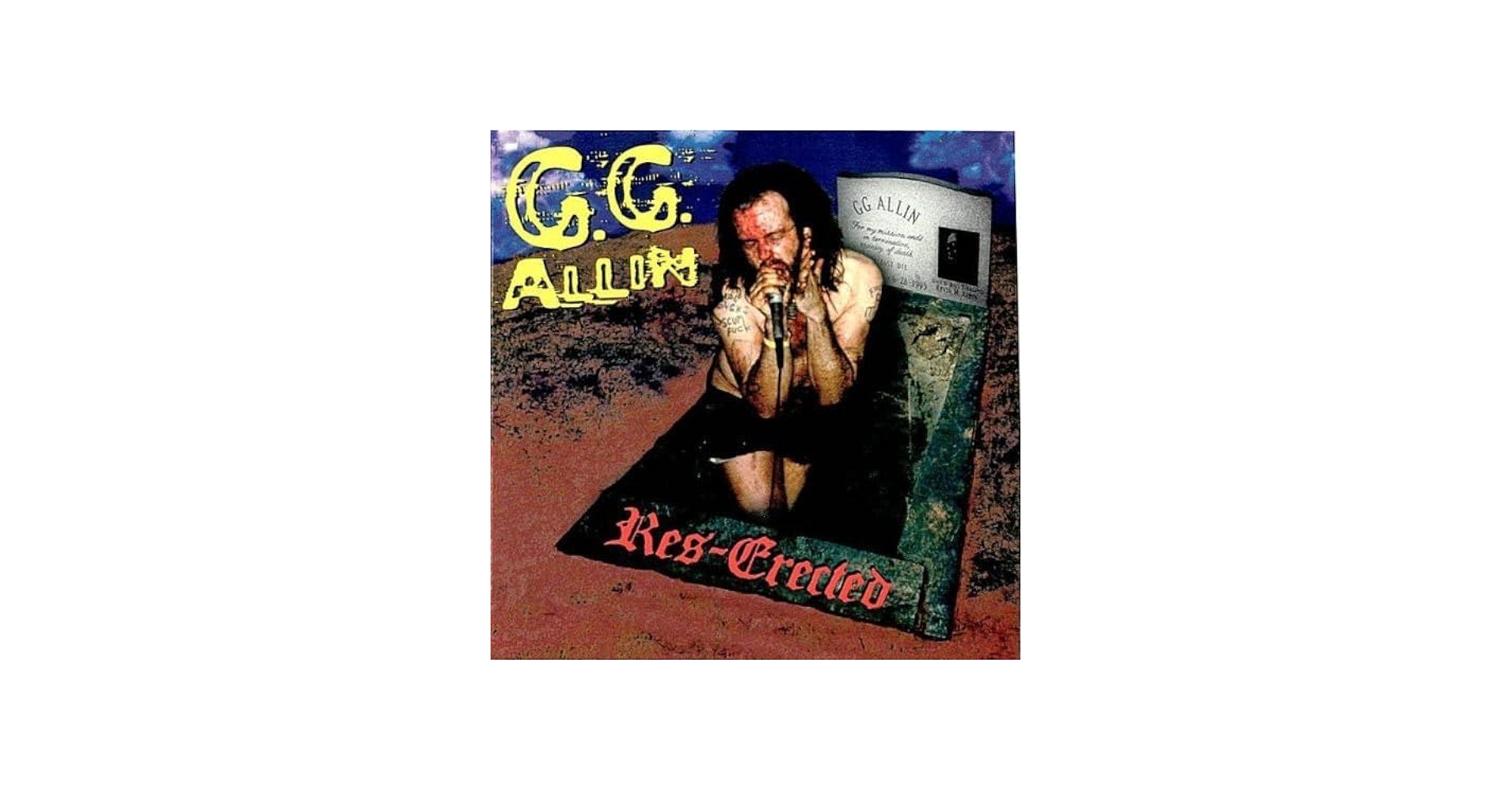 Gg Allin, G.G. Allin, G.G. Allin, George Sulley, Gerard Cosloy